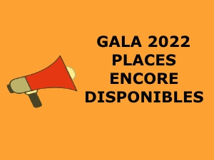 GALA 2022 – VENTE DES PLACES ENCORE DISPONIBLES